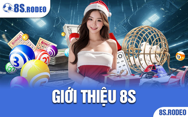 Giới Thiệu 8S